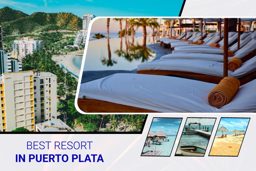 Best Resort In Puerto Plata