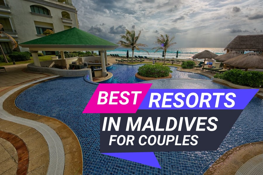 Best Resorts In Maldives For Couples