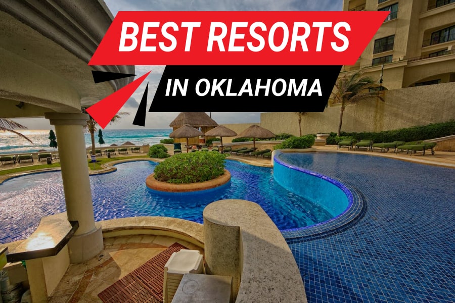 Best Resorts In Oklahoma