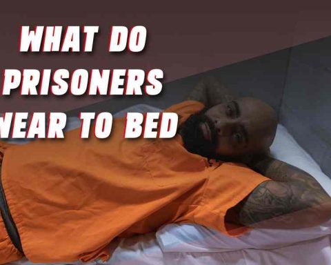 What Do Prisoners Wear To Bed