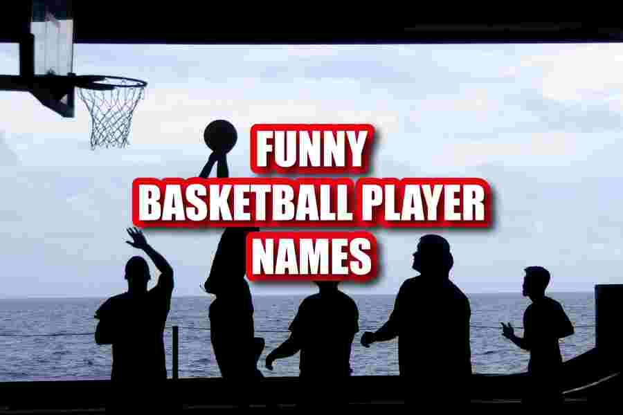 Funny Basketball Player Names