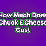 How Much Does Chuck E Cheese Cost