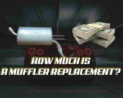 How Much Is A Muffler Replacement