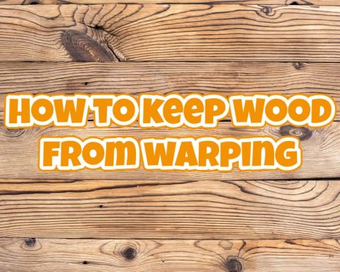 How To Keep Wood From Warping